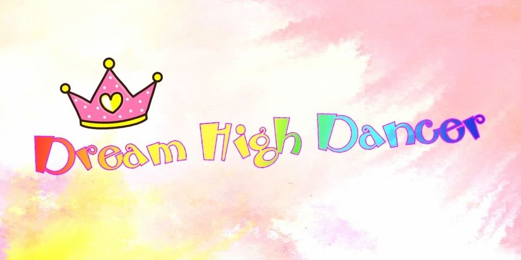 Dream High Dancer ♬ banner