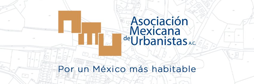 Asociación Mexicana de Urbanistas, AC. banner