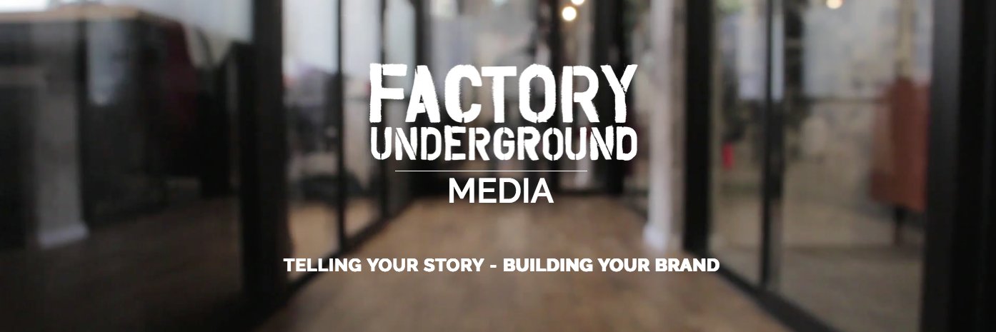 Factory Underground Media banner