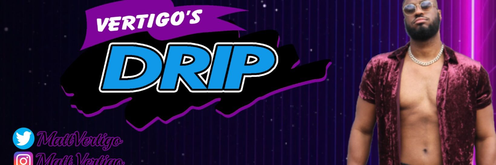Matt Vertigo 'NY Drip' banner