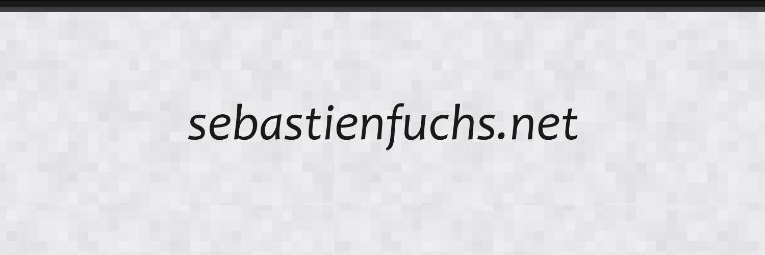 ✿ Sébastien Fuchs 🐘 🐋 🐍 🐱‍💻 🚀🌐 banner