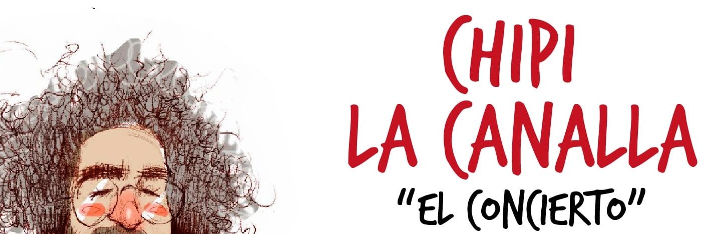 Chipi La Canalla banner
