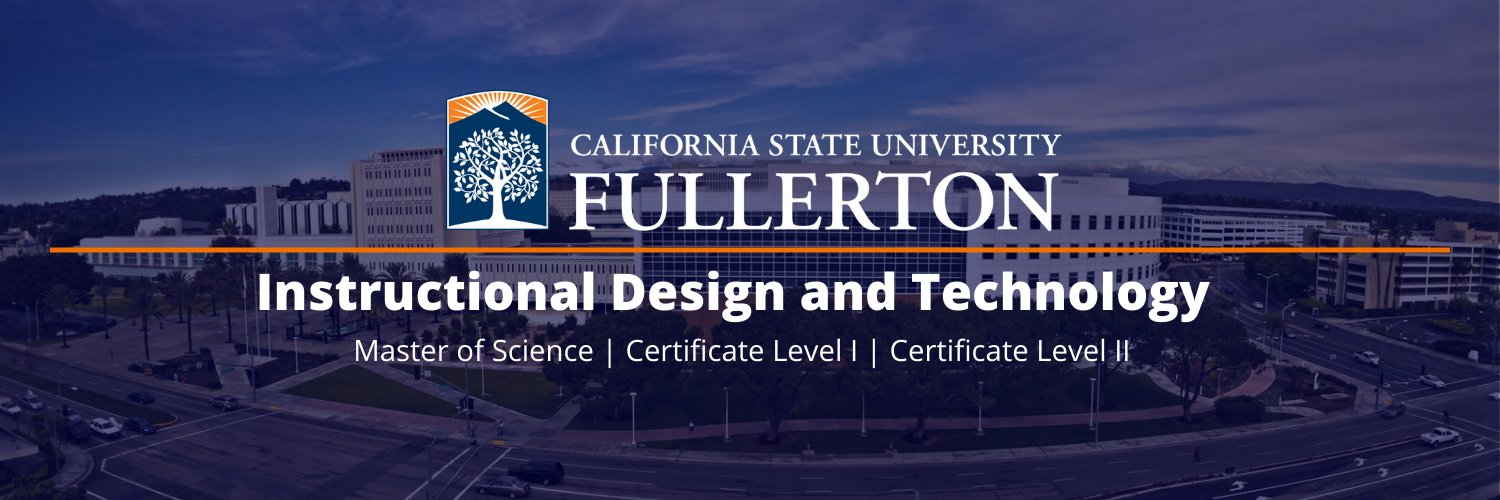 CSU Fullerton Instructional Design & Technology banner