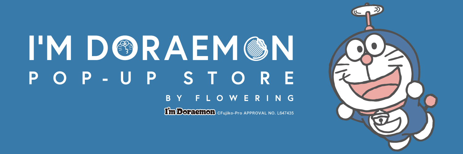I’M DORAEMON POP-UP STORE by flowering banner
