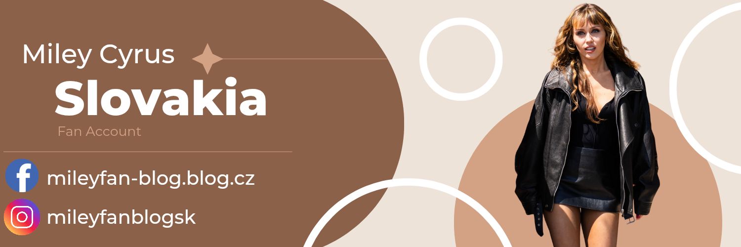 Miley Cyrus Slovakia 🇸🇰 Fan Account banner