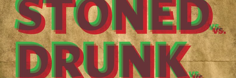StonedvDrunkvSober banner