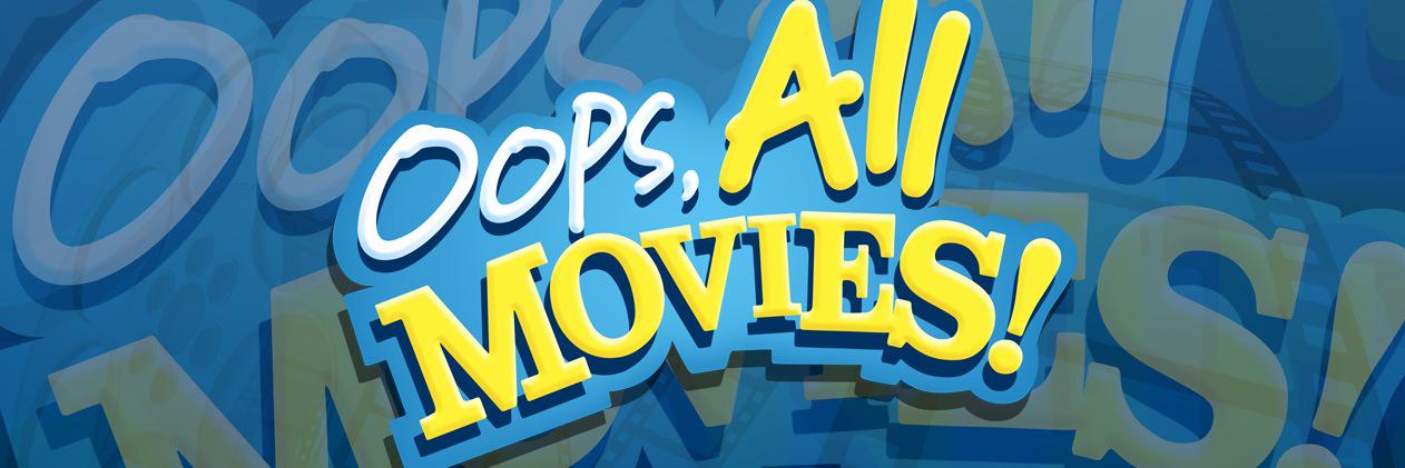 Oops, All Movies! (@oopsallmovies) / Posts / X