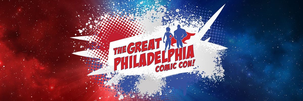 Philly Comic Con! banner