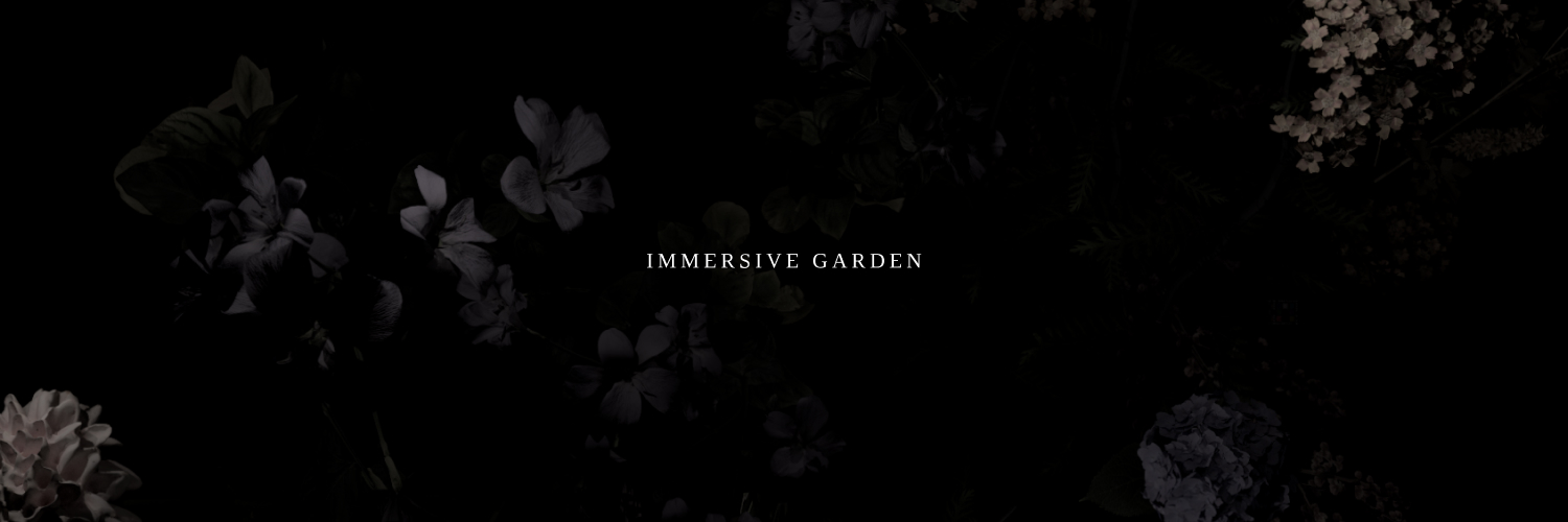 Immersive Garden banner