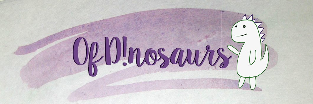 Of_Dinosaurs's profile banner image