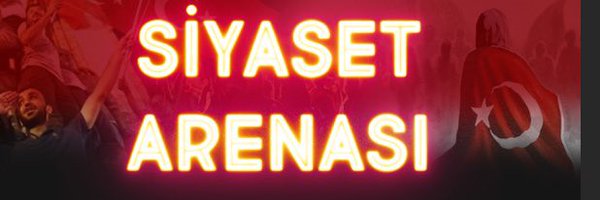 Siyaset Arenası🇹🇷 Profile Banner