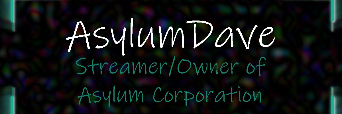 AsylumDave banner