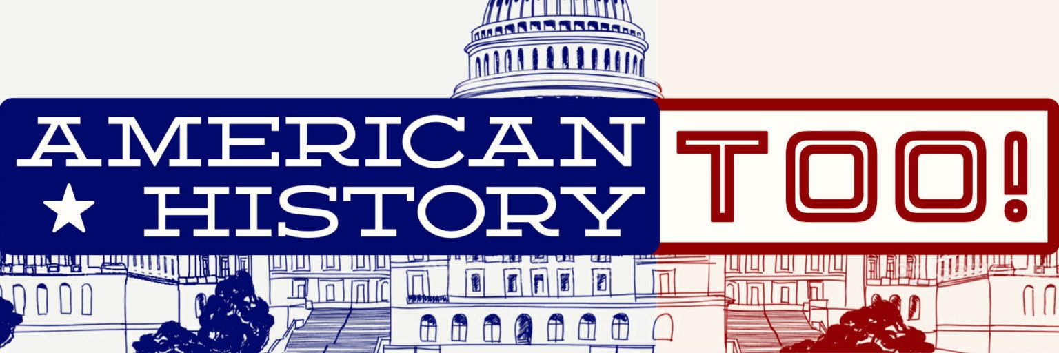 American History Too banner