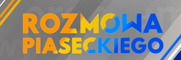 Rozmowa Piaseckiego Profile Banner