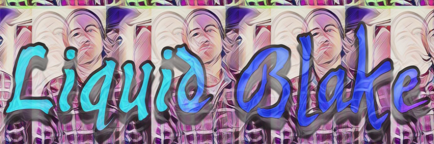 Liquid Blake banner