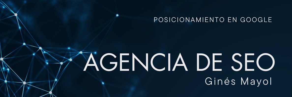 Agencia de SEO Ginés Mayol 📈 banner