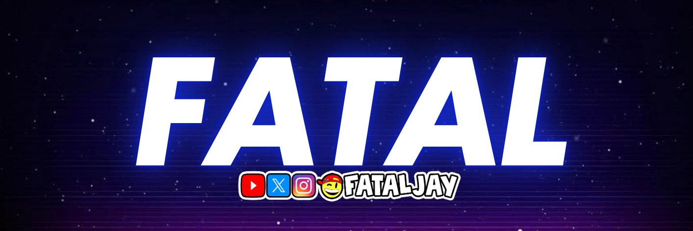𝗙𝗔𝗧𝗔𝗟 𝗝𝗔𝗬's banner