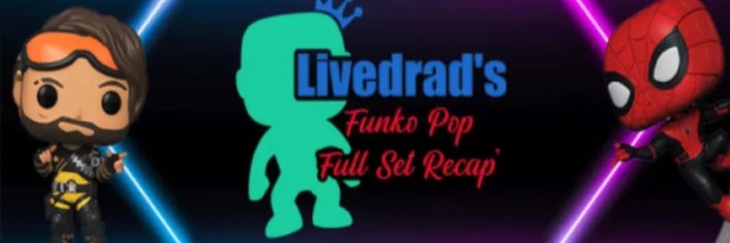 Livedrad's Funko Pop Full Set Recap' banner