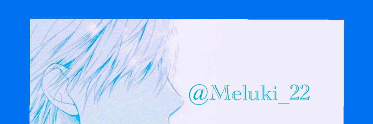 Meluki_22's profile banner image