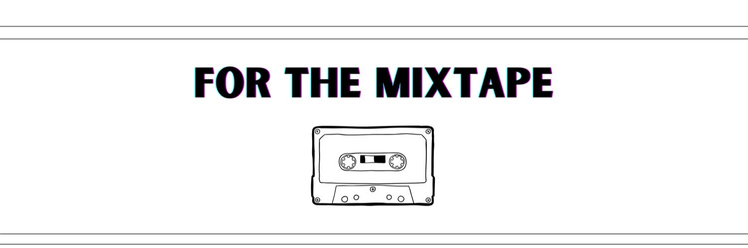 forthemixtape_'s profile banner image