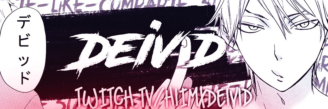 Hi Im xDeivid banner