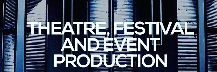 BA (Hons) Theatre, Festival & Event Production banner