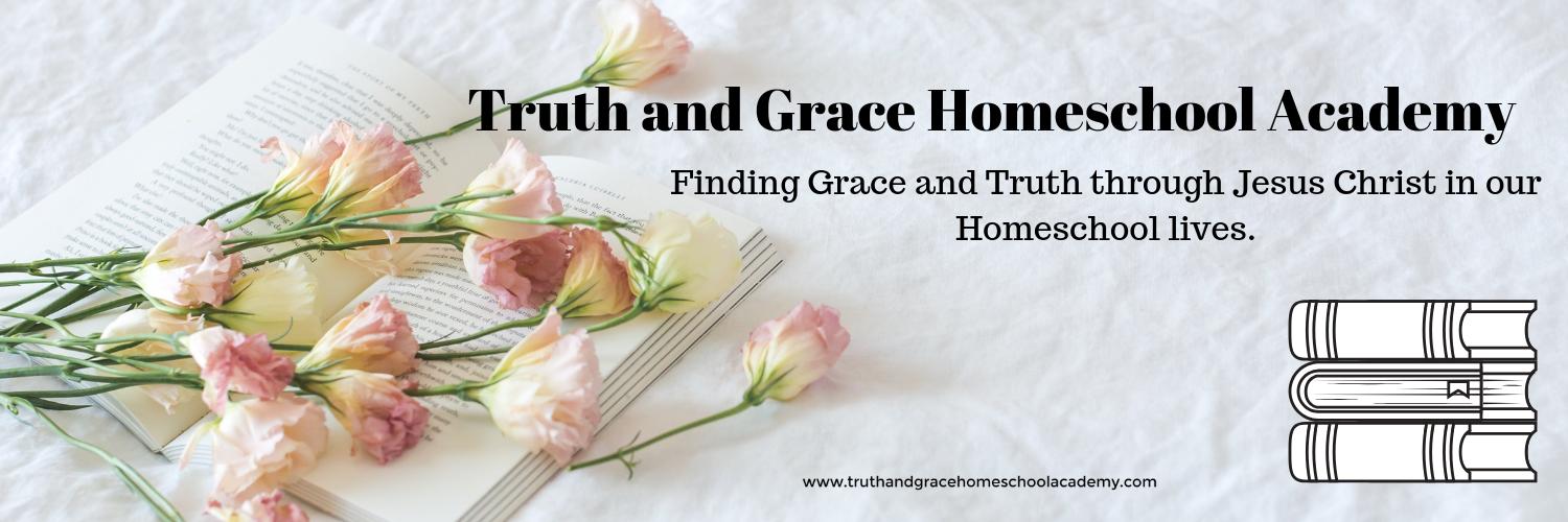 Truth and Grace Homeschool Academy banner