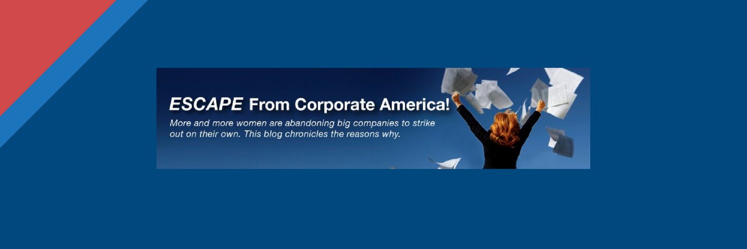 Escape From Corporate America (EFCA)! banner