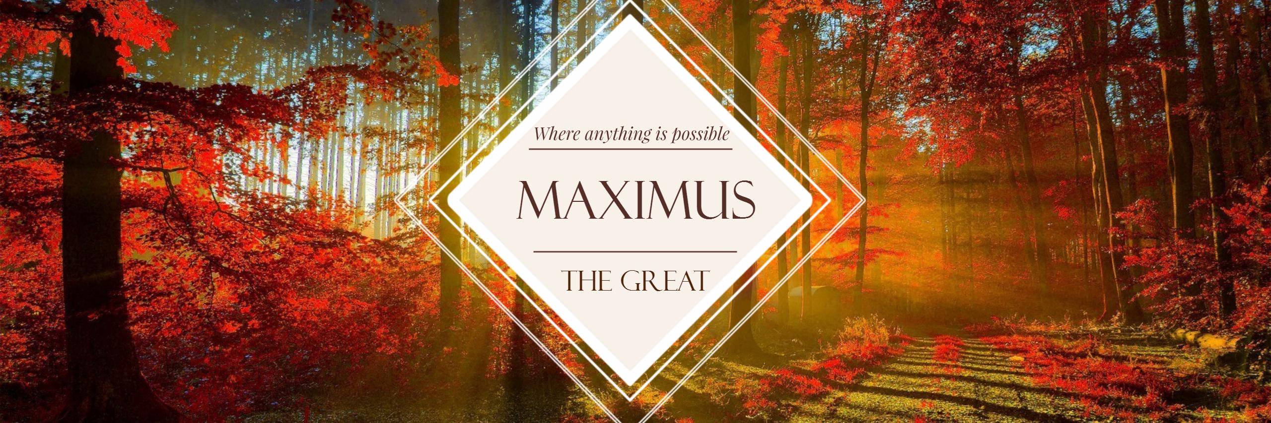 Maximus The Great banner