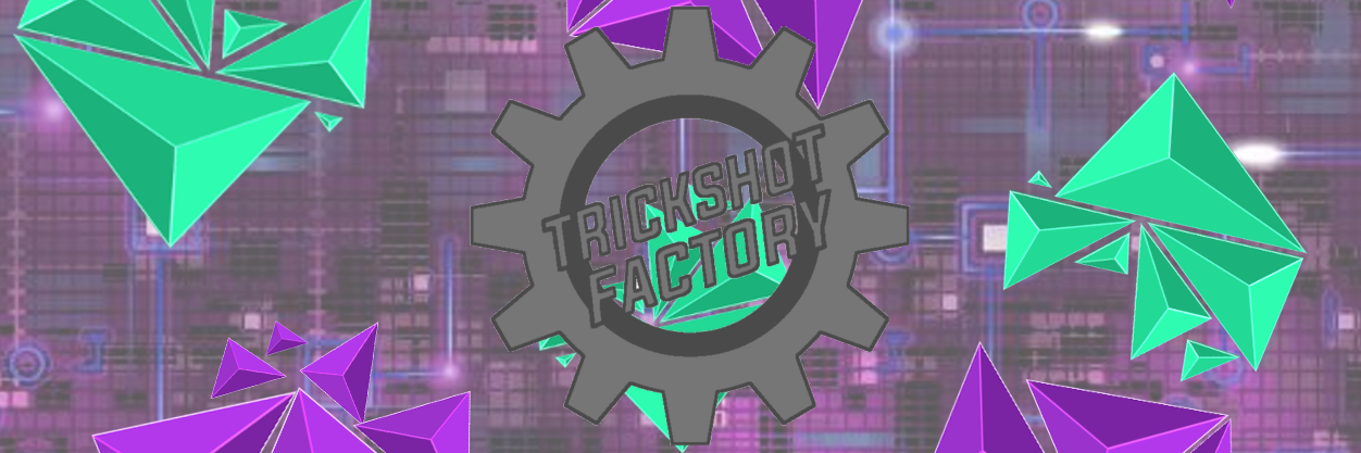 TheTrickshotFactory banner