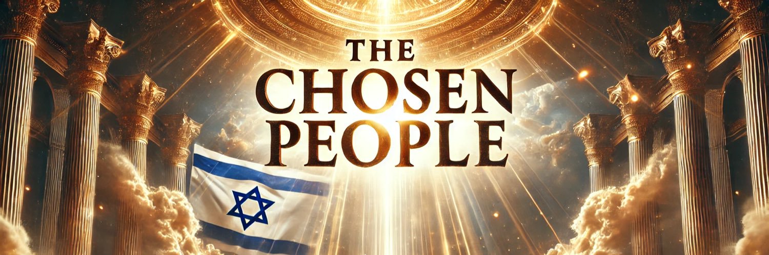 🔯🇮🇱The Chosen 🇮🇱🔯 banner