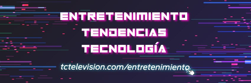 TC Entretenimiento banner