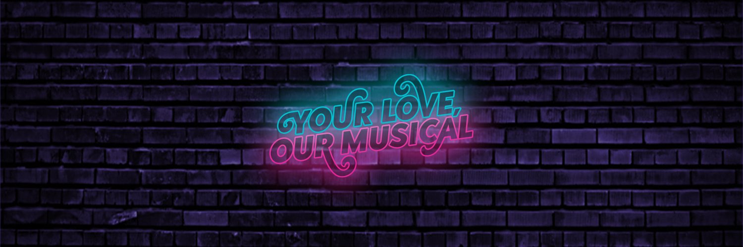 Your Love, Our Musical! banner