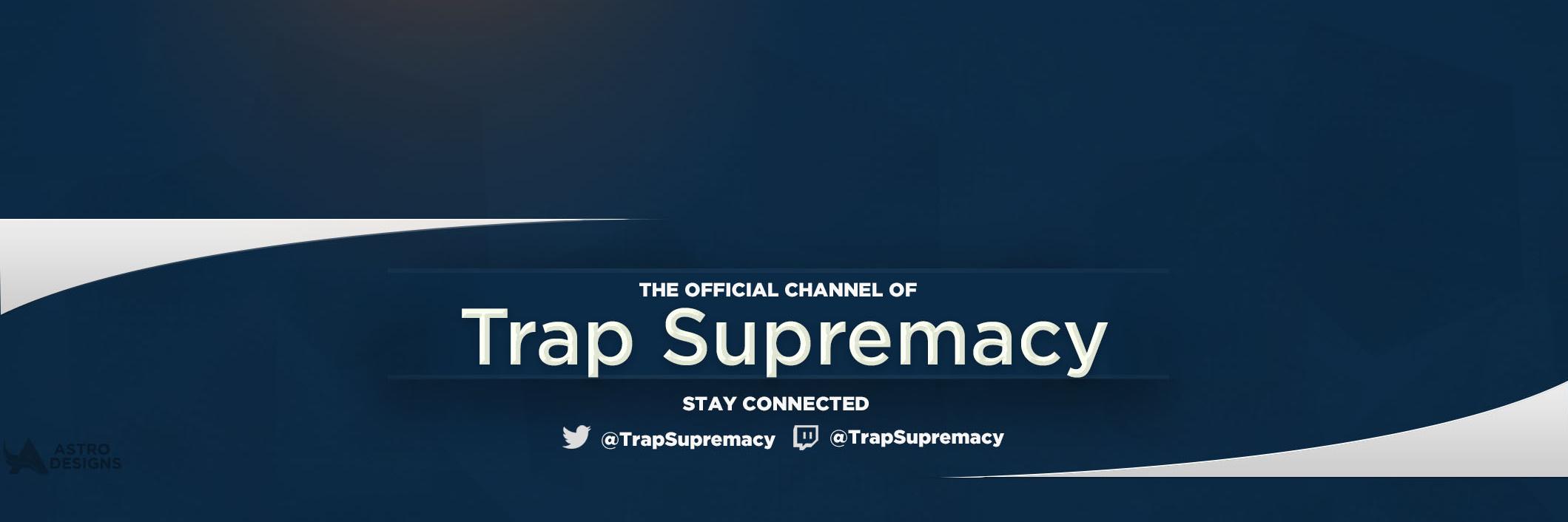 TrapSupremacy's profile banner image
