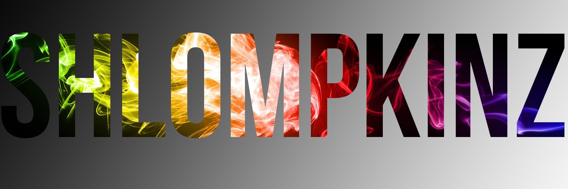 Shlompkinz's profile banner image