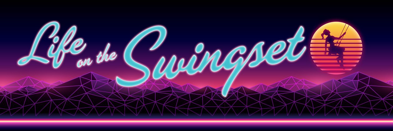 Swingset's Not Here Maaaaaaaan... banner