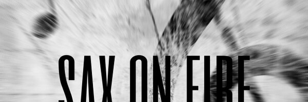 SaxOnFire Profile Banner