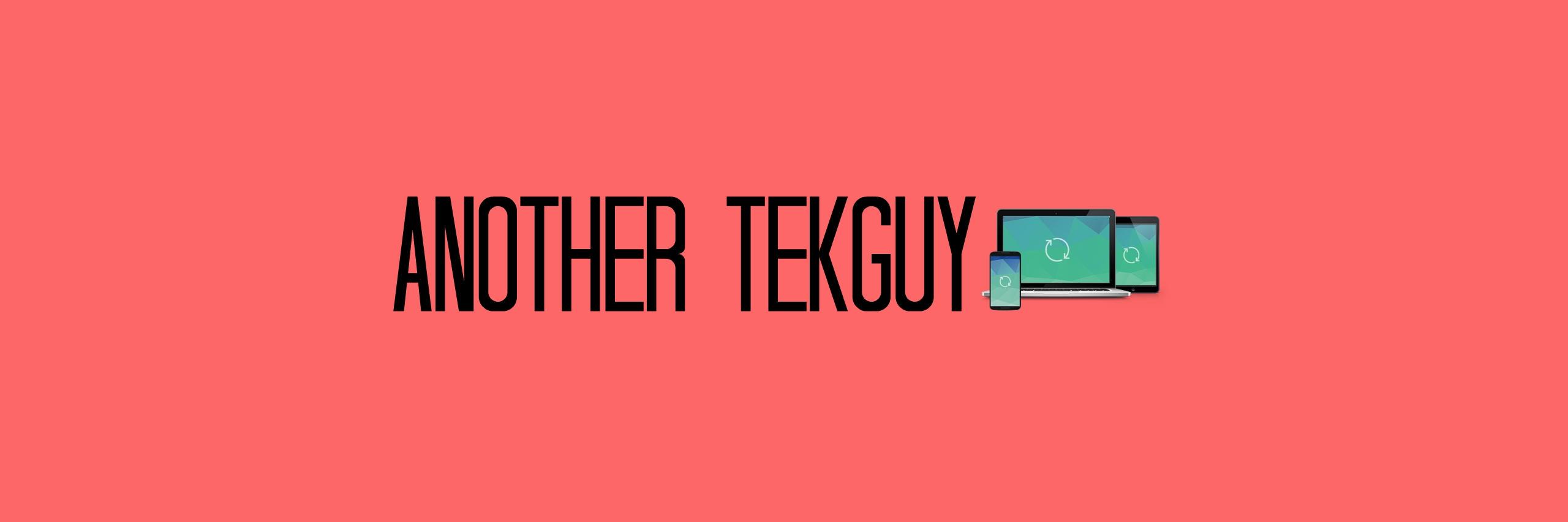AnotherTekguy's profile banner image