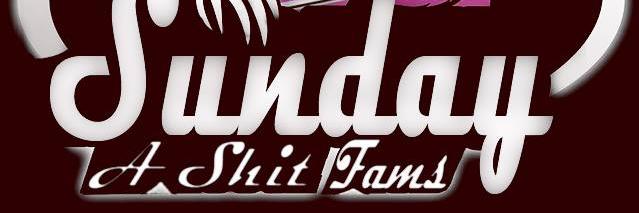 Sunday@Shit_fams banner