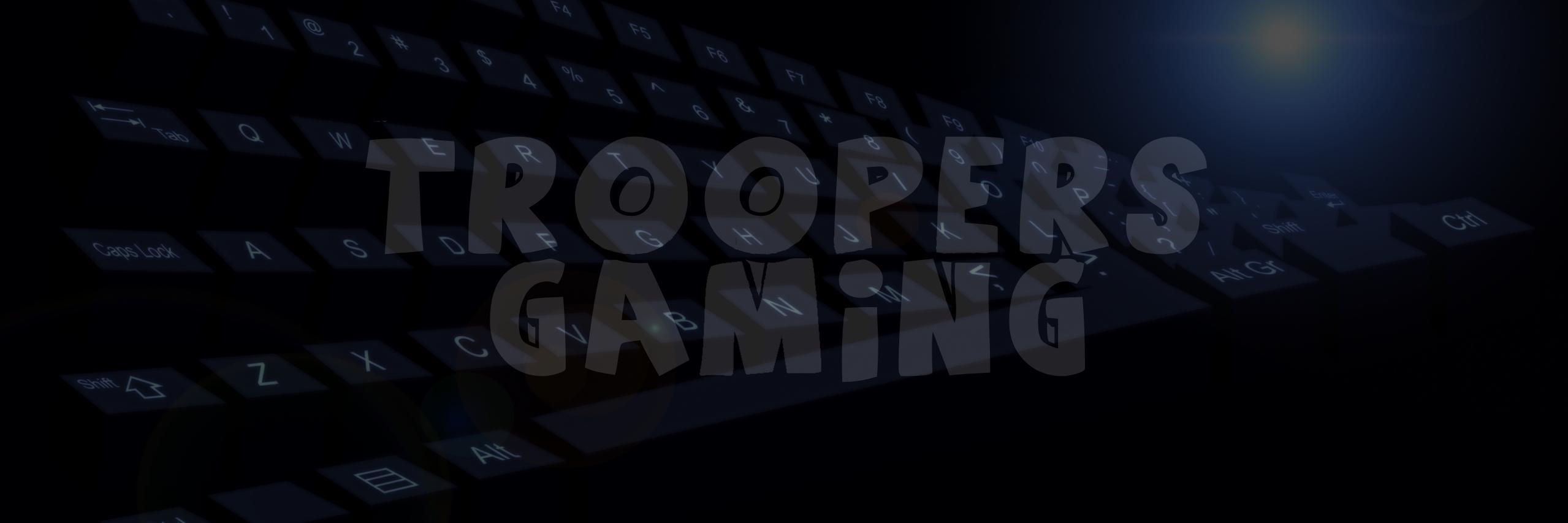 TroopsGaming's profile banner image