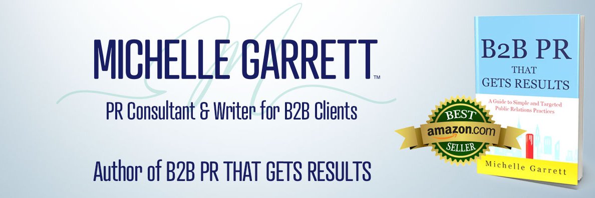 Michelle Garrett | B2B PR Consultant/Writer banner