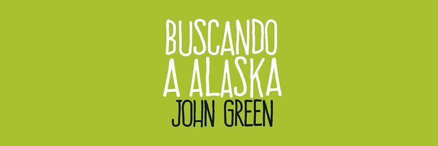 Buscando A Alaska banner