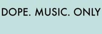 Dopest Music Only banner