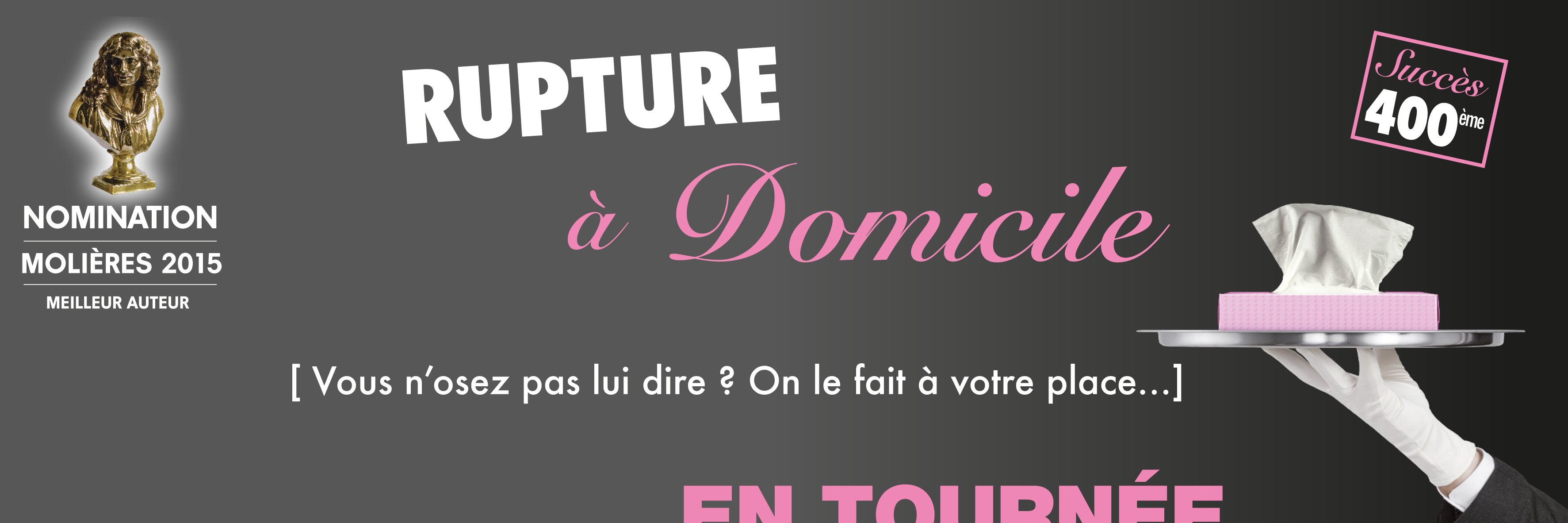 Rupture à domicile banner