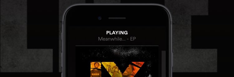 Stream "Meanwhile..." on spotify... banner
