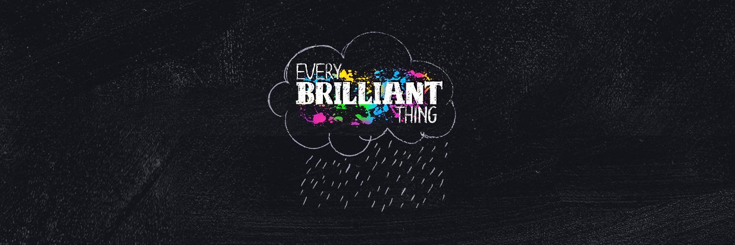 #EveryBrilliantThing banner