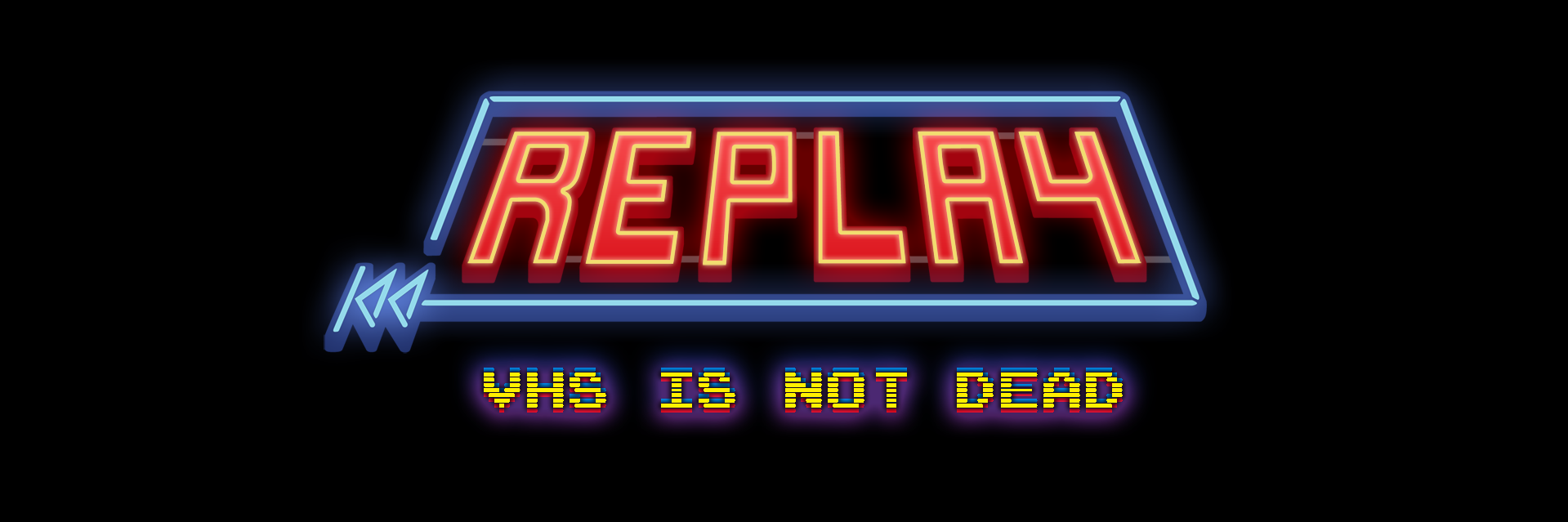 Replay-VHSisnotdead banner