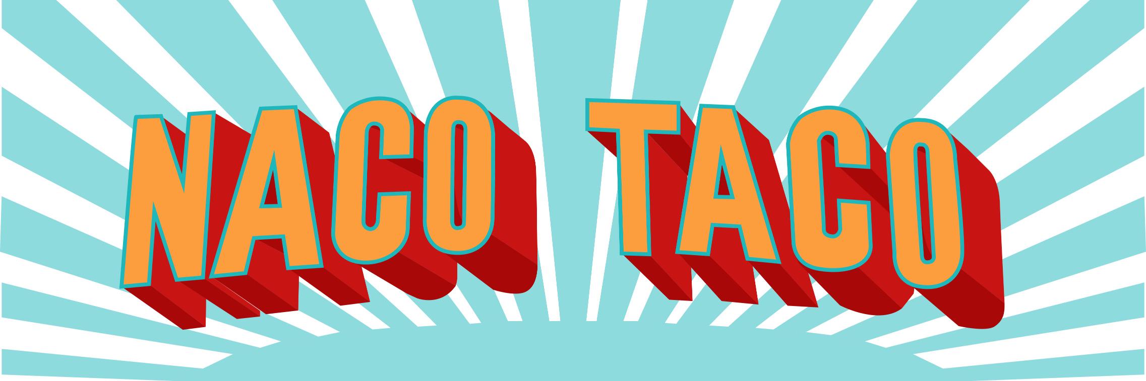 Naco Taco banner