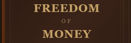 Freedom Of Money banner
