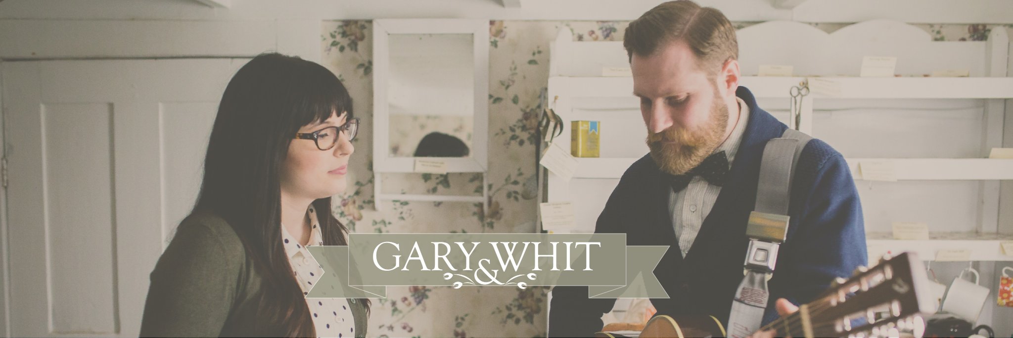 Gary & Whit banner
